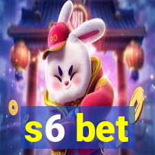s6 bet